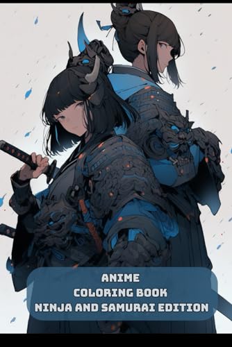 Anime Coloring Book For Adults: Ninja and Samurai Edition von Independently published